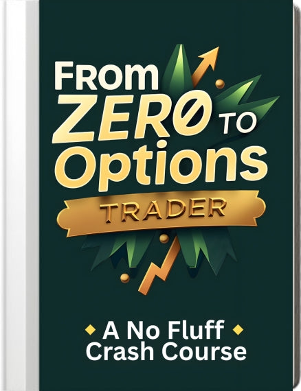 From Zero to Options Trader: A No-Fluff Crash Course ebook